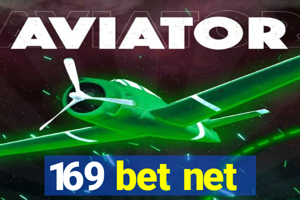 169 bet net